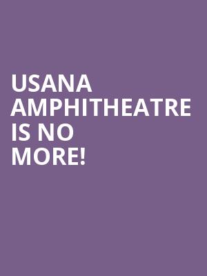 Usana Amphitheatre is no more